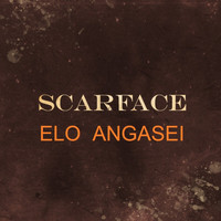 Scarface - Elo Angasei (Explicit)