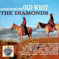 The Diamonds - Songs from the Old West