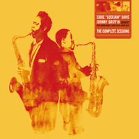 Eddie "Lockjaw" Davis & Johnny Griffin - The Complete Sessions (Bonus Track Version)