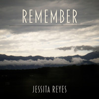 Jessita Reyes - Remember