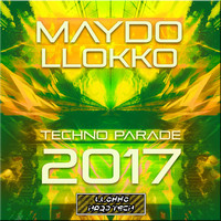 Maydo LLokko - Techno Parade 2017