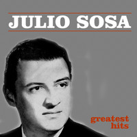 Julio Sosa - Greatest Hits