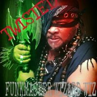 Funkmaster Wizard Wiz - Twisted (Explicit)