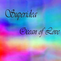 Superidea - Ocean of Love