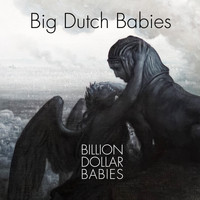Big Dutch Babies - Billion Dollar Babies