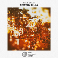 Ellis Delta - Cowboy Killa