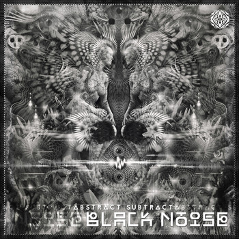 Black Noise - Abstract Subtract