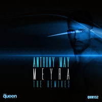 Anthony May - Meyra (The Remixes)
