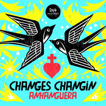 Anhanguera - Changes Changin'