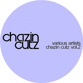 Various Artists - Chazin Cutz, Vol. 2