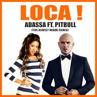 Adassa - LOCA ! (The Kemist Miami Remix)
