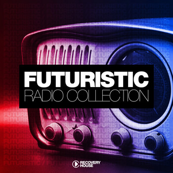 Various Artists - Futuristic Radio Collection