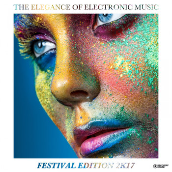 Various Artists - The Elegance of Electronic Music - Festival Edition 2k17