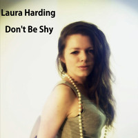 Laura Harding - Don't Be Shy