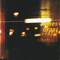James Grant - I Shot the Albatross