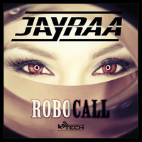 Jayraa - Robocall