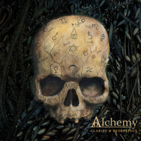 Alchemy - Clarity & Retrospect