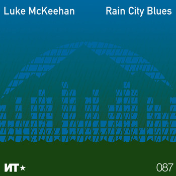 Luke McKeehan - Rain City Blues