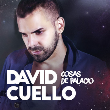 David Cuello - Cosas de Palacio