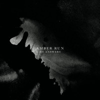 Amber Run - No Answers
