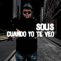 Solis - Cuando Yo Te Veo