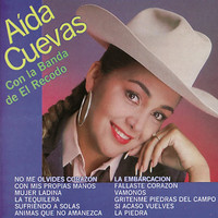 Aida Cuevas - No Me Olvides Corazon