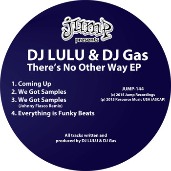 DJ LuLu & DJ Gas - There's No Other Way EP
