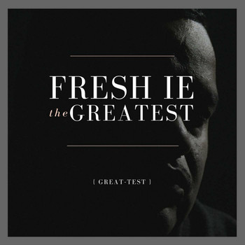 Fresh IE - The Greatest