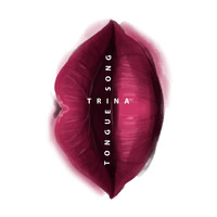 Trina - Tongue Song