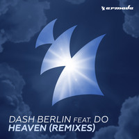Dash Berlin feat. Do - Heaven (Remixes)