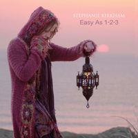 Stephanie Kirkham - Easy As 1-2-3
