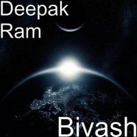 Deepak Ram - Bivash