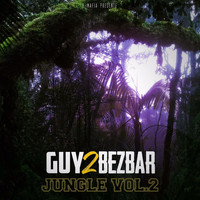 Guy2Bezbar - Jungle, vol. 2 (Explicit)