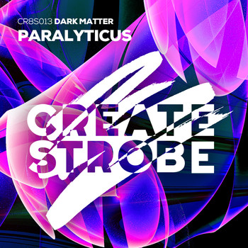 Dark Matter - Paralyticus