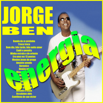Jorge Ben - Energia