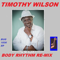 Timothy Wilson - Body Rhythm