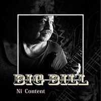 Big Bill - Ni Content