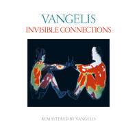 Vangelis - Invisible Connections (Remastered)