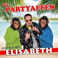 Die Partyaffen - Es ist nie zu spät, Elisabeth