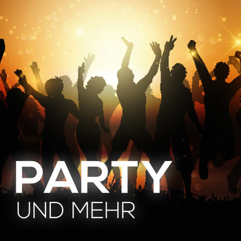 Various Artists - Party und mehr