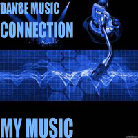 Dance Music Connection - My Music