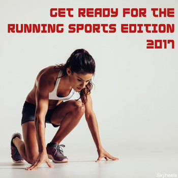 Various Artists - Get Ready for the Running Sports Edition 2017