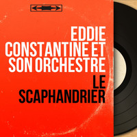 Eddie Constantine et son orchestre - Le scaphandrier (Mono version)