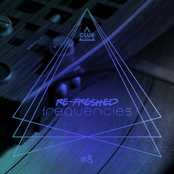 Various Artists - Re-Freshed Frequencies, Vol. 8