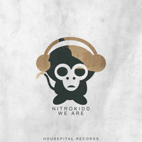NitroKIDD - We Are