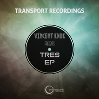 Vincent Kwok - Tres EP