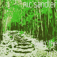 Ric Sandler - Livin' the Life
