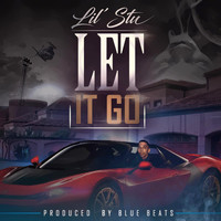Lil Stu - Let It Go