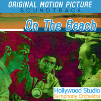 Hollywood Studio Symphony Orchestra - On the Beach - Original Motion Picture