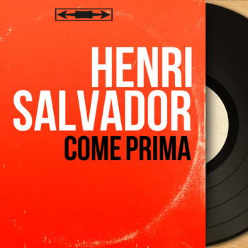 Henri Salvador - Come prima (Mono version)